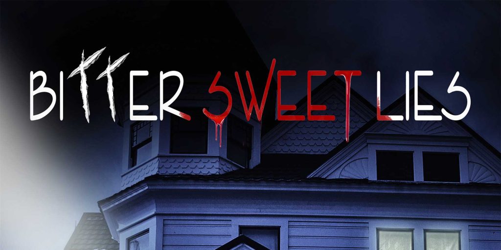 Bitter Sweet Lies